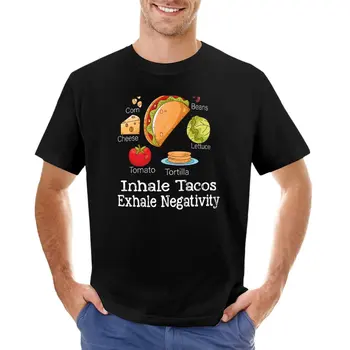 Вдыхайте Тако, выдыхайте негатив, забавная подарочная футболка Tacos, спортивная рубашка, простые футболки для мужчин