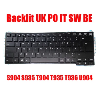 Клавиатура UK PO IT SW BE с подсветкой Для Fujitsu Для Lifebook S904 S935 T904 T935 T936 U904 Португалия Италия Швейцария Бельгия CP660838-01